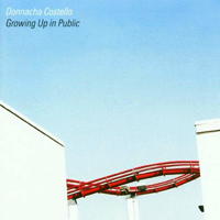 Donnacha Costello - Growing Up In Public