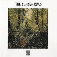 The Sunken Road - The Sunken Road