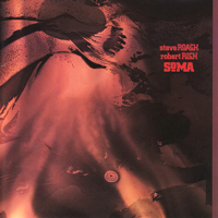 Robert Rich & Steve Roach - Soma