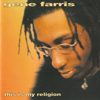 Gene Farris - This Is My Religion