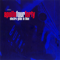 Apollo 440 - Electro Glide In Blue