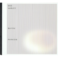 Gez Varley - Bayou Paradis