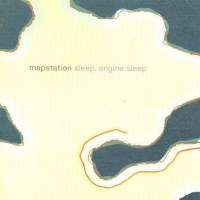 Mapstation - Sleep, Engine Sleep