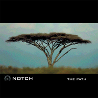 Notch - The Path