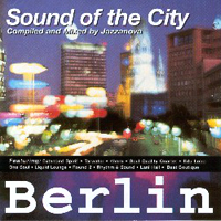 VA - Sound Of The City Vol. 3 - Berlin (DJ Mix - Jazzanova)